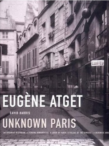 Eugene Atget: Unknown Paris ☆☆☆・・